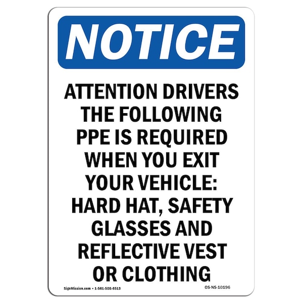 Signmission OSHA Sign, 24" H, Rigid Plastic, Attention Drivers Following Sign, Portrait, 1824-V-10196 OS-NS-P-1824-V-10196 - main